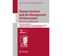 Human Interface and the Management of Information. Information in Intelligent Systems
