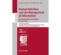 Human Interface And The Management Of Information. Information-Rich And Intelligent Environments