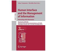 Human Interface And The Management Of Information. Interacting With Information