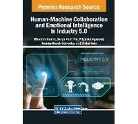 Human-Machine Collaboration And Emotional Intelligence In Industry 5.0