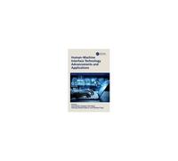 Human-Machine Interface Technology Advancements And Applications