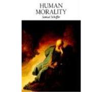 Human Morality Samuel Scheffler (Auteur)