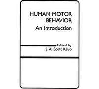 Human Motor Behavior - J.A. Scott Kelso - Taylor amp Francis Inc - Livre en Anglais - Hardback J.A. Scott KelsoJ.A. Scott Kelso (Auteur)