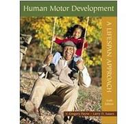 Human Motor Development Larry D. Isaacs, V. Gregory Payne (Auteur)