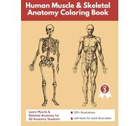 Human Muscle & Skeletal Anatomy Coloring Book