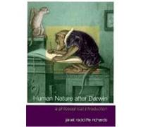 Human Nature After Darwin: A Philosophical Introduction Richards, Janet R. (Auteur)