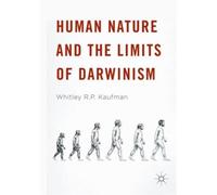 Human Nature And The Limits Of Darwinism