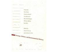 Human/Nature: Biology, Culture, And Environmental History