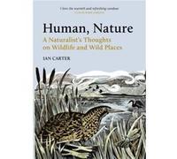 Human Nature by Ian Carter Ian Carter (Auteur)