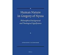 Human Nature In Gregory Of Nyssa