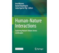 Human-Nature Interactions: Exploring Nature’s Values Across Landscapes