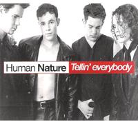 Human Nature - Telling Everybody [Import]