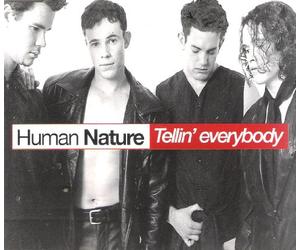 Human Nature - Telling Everybody