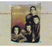 Human Nature - Wishes [Import]