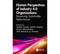 Human Perspectives of Industry 4.0 Organizations - Taylor amp Francis Ltd - Taylor amp Francis Ltd - Livre en Anglais - Hardback Taylor amp Francis LtdTaylor amp Francis Ltd (Auteur)