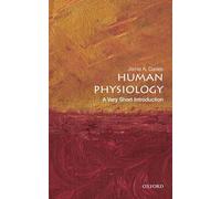 Human Physiology: A Very Short Introduction