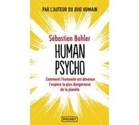 Human psycho Sébastien Bohler (Auteur)