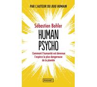 Human psycho - Sébastien Bohler - Pocket - Poche - Etude
