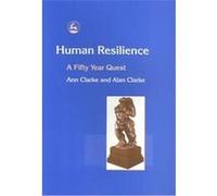 Human Resilience Alan Clarke, Ann M. Clarke (Auteur)