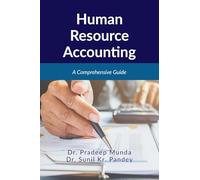 Human Resource Accounting: A Comprehensive Guide