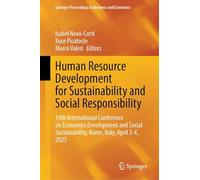 Human Resource Development for Sustainability and Social Responsibility: 14th International Conference on Economics Development and Social Sustainability, Rome, Italy, April 3-4, 2025
