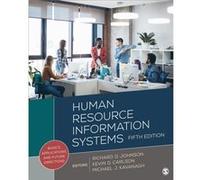 Human Resource Information Systems Basics Applications and Future Directions by Edited by Richard D Johnson & Edited by Kevin D Carlson & Edited by Micha Edited by Richard D Johnson Edited by Kevin D 