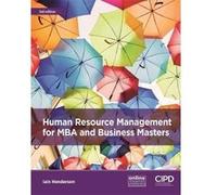 Human Resource Management for MBA and Business Masters G