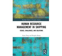 Human Resource Management in Shipping: Issues, Challenges, and Solutions