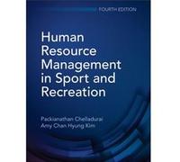Human Resource Management in Sport and Recreation by Amy Chan Hyung Kim Amy Chan Hyung Kim (Auteur)