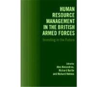 Human Resource Management in the British Armed Forces: Investing in the Future