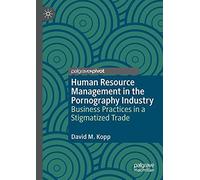 Human Resource Management In The Pornography Industry