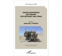 Human Resources Dictionary For Defense And Firms - Book 2 English / French