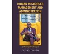 Human Resources Management And Administration: A Challenge For Managers