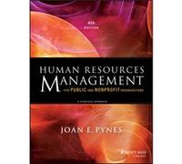 Human Resources Management for Public and Nonprofit Organizations by Joan E. University of South Florida Pynes Joan E Pynes (Auteur)
