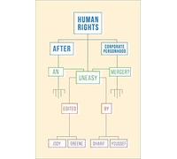 Human Rights After Corporate Personhood