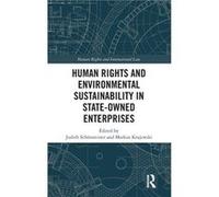 Human Rights and Environmental Sustainability in StateOwned Enterprises - Taylor amp Francis Ltd - Taylor amp Francis Ltd - Livre en Anglais - Hardback Taylor amp Francis LtdTaylor amp Francis Ltd (Au