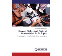 Human Rights And Federal Intervention In Ethiopia
