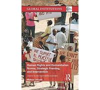 Human Rights And Humanitarian Norms, Strategic Framing, And Intervention
