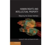Human Rights and Intellectual Property - Graeme W. Austin - Cambridge University Press - Livre en Anglais - Hardback Graeme W. AustinGraeme W. Austin (Auteur)