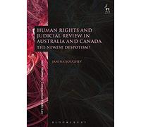 Human Rights And Judicial Review In Australia And Canada
