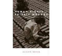 Human Rights and Private Wrongs: Constructing Global Civil Society Brysk, Alison (Auteur)