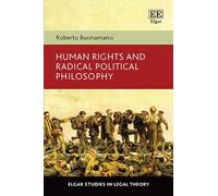 Human Rights and Radical Political Philosophy
