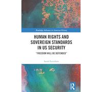 Human Rights and Sovereign Standards in US Security