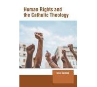 Human Rights And The Catholic Theology