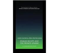 Human Rights and the Private Sphere, Studies in Foreign and Transnational Law