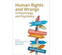 Human Rights and Wrongs in Psychology and Psychiatry