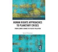 Human Rights Approaches To Planetary Crises
