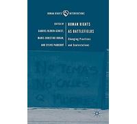 Human Rights As Battlefields