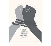 Human Rights As Political Imaginary