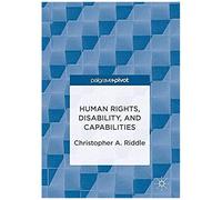 Human Rights, Disability, And Capabilities